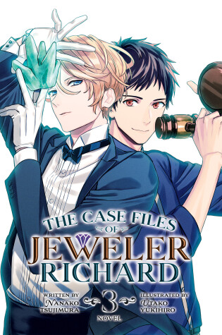 Cover of The Case Files of Jeweler Richard (Light Novel) Vol. 3