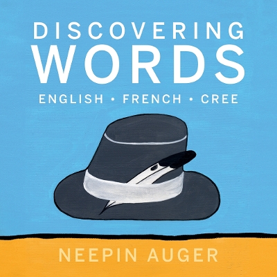 Book cover for Discovering Words: English * French * Cree [HC]