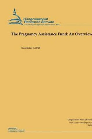 Cover of The Pregnancy Assistance Fund