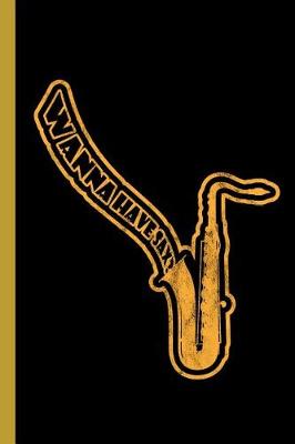 Book cover for Wanna Have Sax?