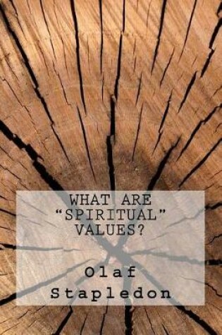 Cover of What Are Spiritual Values?