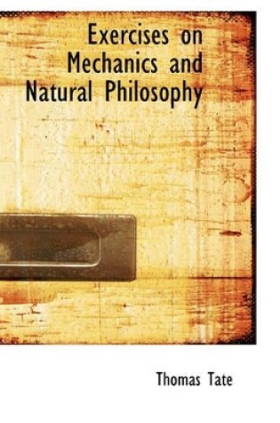 Cover of Exercises on Mechanics and Natural Philosophy