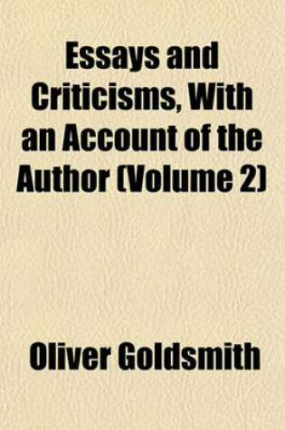 Cover of Essays and Criticisms, with an Account of the Author (Volume 2)