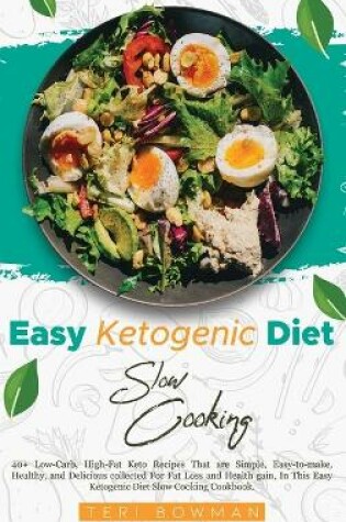 Cover of Easy Ketogenic Diet Slow Cooking