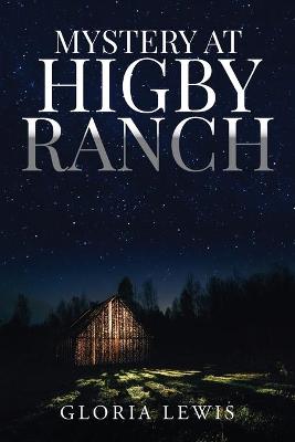 Cover of Mystery at Higby Ranch