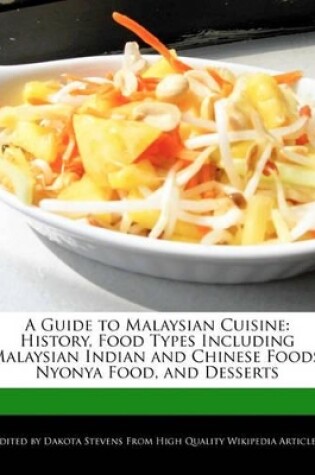 Cover of A Guide to Malaysian Cuisine