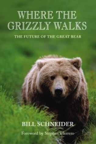 Cover of Where the Grizzly Walks