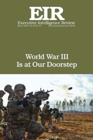 Cover of World War III Is at Our Doorstep
