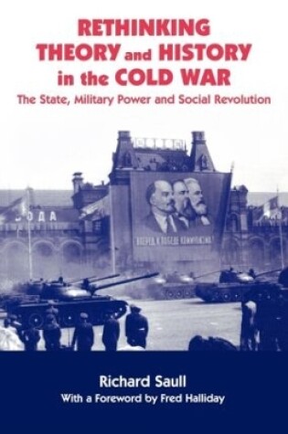 Cover of Rethinking Theory and History in the Cold War