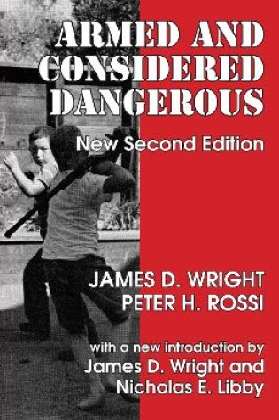 Cover of Armed and Considered Dangerous