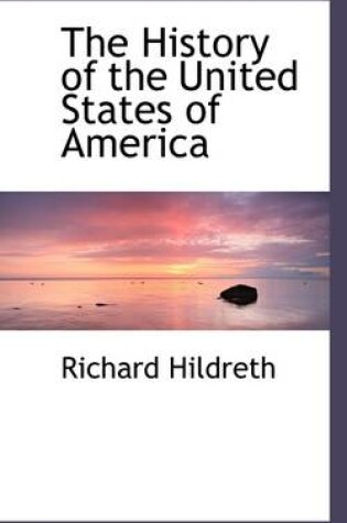 Cover of The History of the United States of America