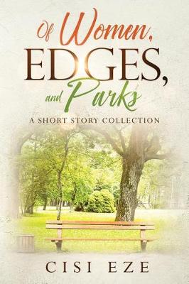 Cover of Of Women, Edges, and Parks