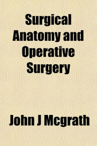 Cover of Surgical Anatomy and Operative Surgery
