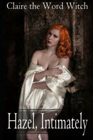 Cover of Hazel, Intimately