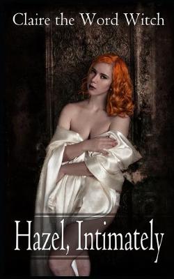 Cover of Hazel, Intimately