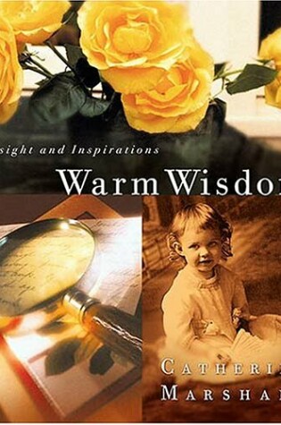 Cover of Warm Wisdom from Catherine Marshall