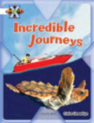 Book cover for Project X: Journeys: Incredible Journeys