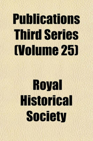 Cover of Publications Third Series (Volume 25)