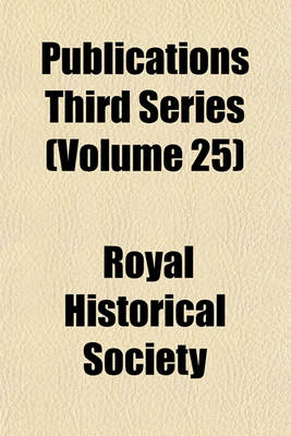 Book cover for Publications Third Series (Volume 25)
