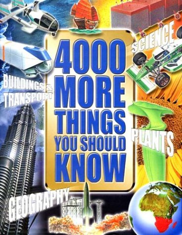 Book cover for 4000 More Things You Should Know