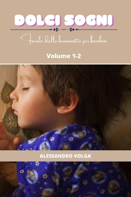 Book cover for Dolci sogni volume 1/2