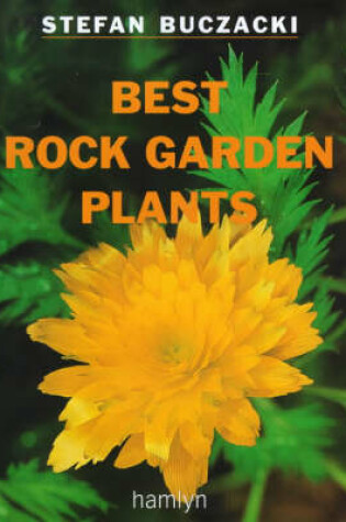 Cover of Best Rock Garden Plants
