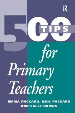 Cover of 500 Tips for Primary School Teachers