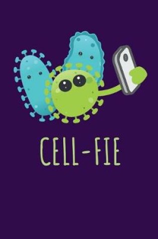 Cover of Cell-fie