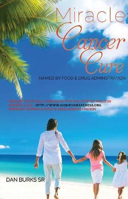 Cover of Miracle Cancer Cure