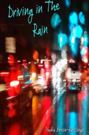 Cover of Driving in The Rain