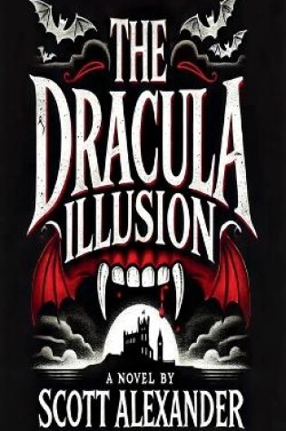 Cover of The Dracula Illusion