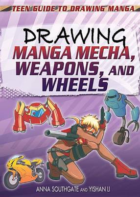 Book cover for Drawing Manga Mecha, Weapons, and Wheels