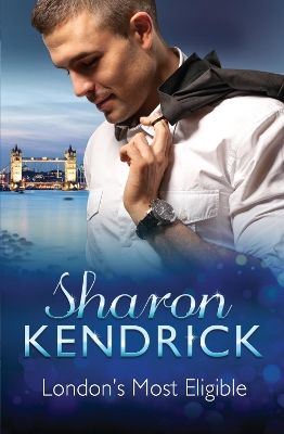 Book cover for London's Most Eligible - 3 Book Box Set
