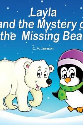 Cover of Layla and the Mystery of the Missing Bear