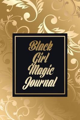 Book cover for Black Girl Magic Journal