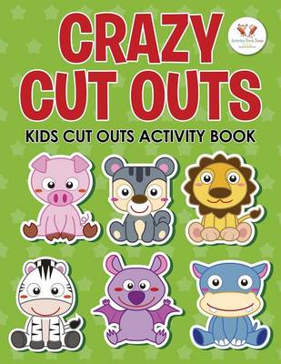 Book cover for Crazy Cut Outs