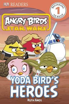 Book cover for Angry Birds Star Wars: Yoda Bird's Heroes