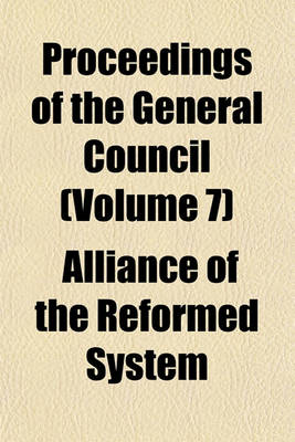 Book cover for Proceedings of the General Council (Volume 7)