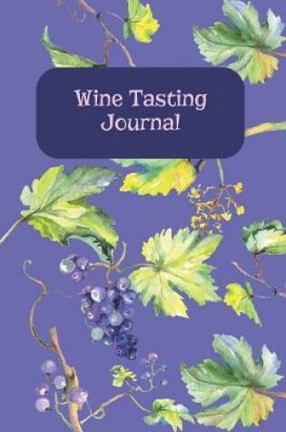 Cover of Wine Tasting Journal