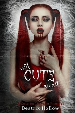 Cover of Not Cute At All