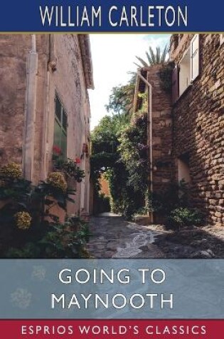 Cover of Going to Maynooth (Esprios Classics)