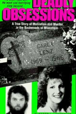 Cover of Deadly Obsessions