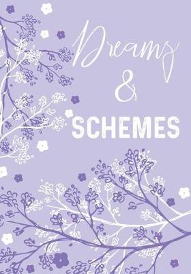 Book cover for Dreams and Schemes Lined Notebook