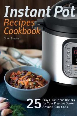 Book cover for Instant Pot Recipes Cookbook