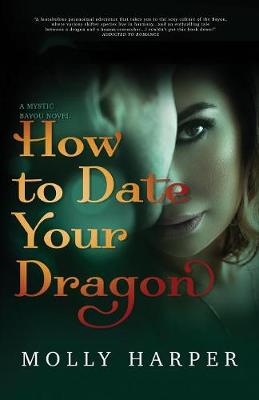 Book cover for How To Date Your Dragon