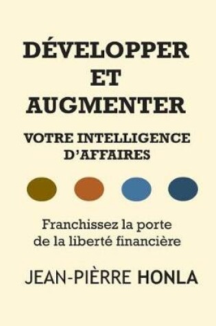 Cover of D velopper Et Augmenter Votre Intelligence d'Affaires