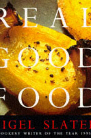 Cover of Real Good Food