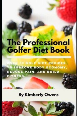 Cover of The Professional Golfer Diet Book