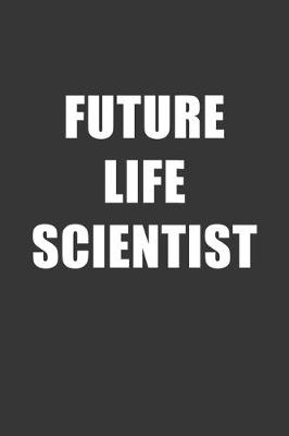 Book cover for Future Life Scientist Notebook