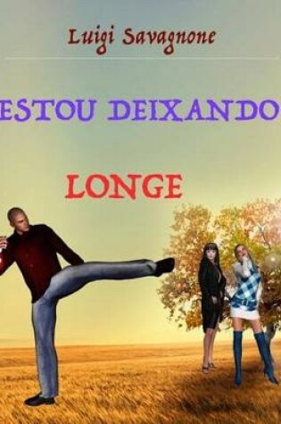 Cover of Estou deixando longe